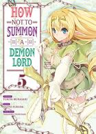 Couverture du livre « How not to summon a demon lord Tome 5 » de Yukiya Murasaki et Naoto Fukuda aux éditions Meian