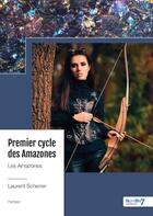 Couverture du livre « Premier cycle des Amazones Tome 2 : les Amazones » de Laurent Scherrer aux éditions Nombre 7