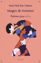 Couverture du livre « Visages de femmes - poemes pour 