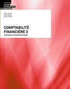 Couverture du livre « Comptabilité financière 3 ; théorie et exercices » de Franz Carlen et Franz Gianini et Anton Riniker aux éditions Lep