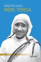 Couverture du livre « Mère Teresa ; une pensée par jour » de Emmanuel Leclercq aux éditions Salvator
