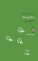 Couverture du livre « Biophilie » de Edward Osborne Wilson aux éditions Jose Corti