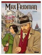 Couverture du livre « Max Fridman Tome 5 ; sin ilusión » de Vittorio Giardino aux éditions Glenat