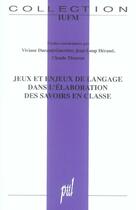 Couverture du livre « Jeux et enjeux de langage dans l'elaboration des savoirs en classe » de Durand-Guerrier V. aux éditions Pu De Lyon