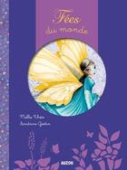 Couverture du livre « Fées du monde » de Mellie Theis et Sandrine Gestin aux éditions Philippe Auzou