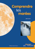 Couverture du livre « Comprendre les marées » de Odile Guerin aux éditions Ouest France