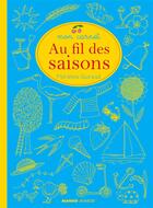 Couverture du livre « Mon carnet au fil des saisons » de Florence Guiraud aux éditions Mango