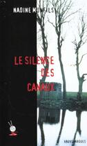 Couverture du livre « Les enquêtes du commissaire Léon T.4 ; le silence des canaux » de Nadine Monfils aux éditions Vauvenargues