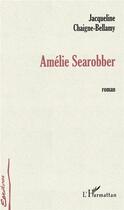 Couverture du livre « Amélie Searobber » de Jacqueline Chaigne-Bellamy aux éditions L'harmattan