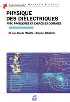 Couverture du livre « Physique des diélectriques » de Gignoux & Al aux éditions Edp Sciences