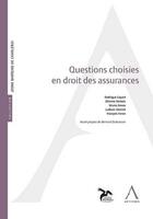 Couverture du livre « Questions choisies en droit des assurances » de  aux éditions Anthemis