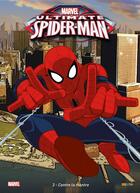 Couverture du livre « Ultimate Spider-Man t.3 ; contre la montre » de  aux éditions Panini