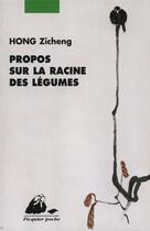 Couverture du livre « Propos sur la racine des légumes » de Zicheng Hong aux éditions Picquier