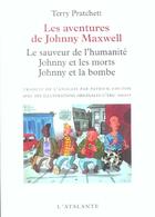 Couverture du livre « Les aventures de Johny Maxwell : Intégrale Tomes 1 à 3 » de Terry Pratchett aux éditions L'atalante