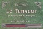 Couverture du livre « Le tenseur » de Markus Schirner aux éditions Guy Trédaniel