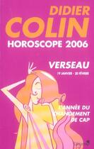 Couverture du livre « Horoscope 2006 : Verseau » de Didier Colin aux éditions Editions 1