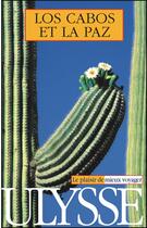 Couverture du livre « Los Cabos et La Paz (édition 2000) » de Guimont Marceau S. aux éditions Ulysse