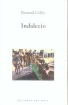 Couverture du livre « Indalecio » de Collet/Bernard aux éditions La Fosse Aux Ours