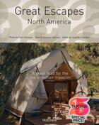 Couverture du livre « Great escapes ; North America » de Daisann Mclane aux éditions Taschen