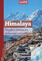 Couverture du livre « Himalaya ; peuples menacés, richesses convoitées » de  aux éditions Ateliers Henry Dougier