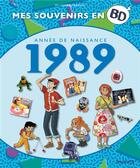 Couverture du livre « Mes souvenirs en BD Tome 50 : 1989 » de Sti et Gabriele Bagnoli aux éditions Dupuis