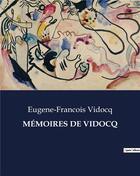 Couverture du livre « MÉMOIRES DE VIDOCQ » de Vidocq E-F. aux éditions Culturea
