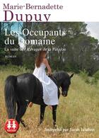 Couverture du livre « Les occupants du domaine » de Marie-Bernadette Dupuy aux éditions Sixtrid