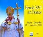 Couverture du livre « Benoit xvi en france 12-25 septembre 2008 / 3 cd » de Benoit Xvi aux éditions Ns Video