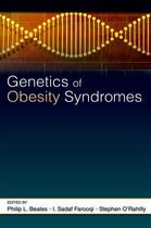Couverture du livre « Genetics of Obesity Syndromes » de O'Rahilly Stephen aux éditions Oxford University Press Usa