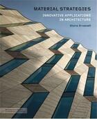 Couverture du livre « Material strategies » de Brownell Blaine aux éditions Princeton Architectural