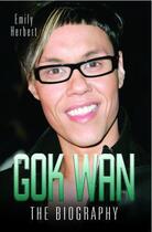 Couverture du livre « Gok Wan » de Emily Herbert aux éditions Blake John Digital