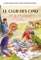 Couverture du livre « Le club des 5 pouponne » de Bruno Vincent aux éditions Hachette Pratique
