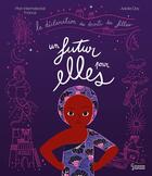 Couverture du livre « Un futur pour elles » de Adolie Day et Collectif aux éditions Larousse