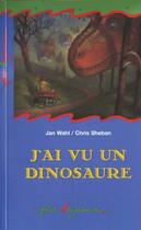 Couverture du livre « J'ai vu un dinosaure » de Wahl/Sheban aux éditions Gallimard-jeunesse