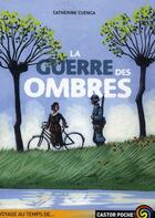 Couverture du livre « La guerre des ombres » de Catherine Cuenca aux éditions Pere Castor