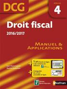 Couverture du livre « Droit fiscal ; épreuve 4 DCG ; manuel et applications (édition 2016) » de  aux éditions Nathan