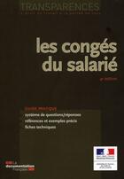 Couverture du livre « Les congés du salarié (4e édition) » de  aux éditions Documentation Francaise