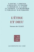 Couverture du livre « L'etre et dieu » de Cerit aux éditions Cerf