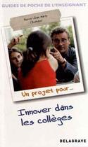 Couverture du livre « Innover dans les collèges » de Pierre-Jean Marty aux éditions Delagrave