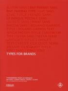 Couverture du livre « Types for brands ; typographies pour les marques » de Seenk et Badani aux éditions Eyrolles