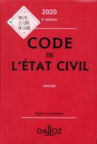 Couverture du livre « Code de l'état civil (édition 2020) » de  aux éditions Dalloz