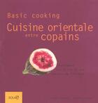 Couverture du livre « Cuisine Orientale Entre Copains » de Schinharl Cornelia aux éditions Solar