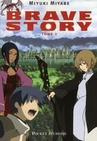 Couverture du livre « Brave story - tome 3 - vol03 » de Miyuki Miyabe aux éditions Pocket Jeunesse