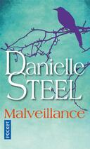 Couverture du livre « Malveillance » de Danielle Steel aux éditions Pocket