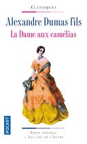 Couverture du livre « La dame aux camélias » de Alexandre Dumas Fils aux éditions Pocket