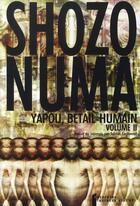 Couverture du livre « Yapou, bétail humain Tome 2 » de Shozo Numa aux éditions Rocher