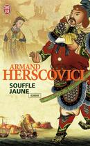 Couverture du livre « Souffle jaune » de Armand Herscovici aux éditions J'ai Lu
