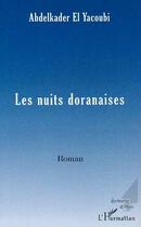 Couverture du livre « Les nuits doranaises » de Abdelkader El Yacoubi aux éditions Editions L'harmattan