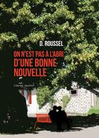 Couverture du livre « On n'est pas a l'abri d'une bonne nouvelle » de Roussel aux éditions Amalthee