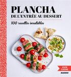 Couverture du livre « Plancha de l'entrée au dessert ; 100 recettes inratables » de Marie-Laure Tombini aux éditions Mango